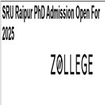 SRU Raipur PhD Admission Open For 2025